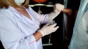 Suddenly came on the nurse while taking the sperm analysis