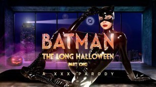 VRCosplayX Kylie Rocket As CATWOMAN Knows How To Make BATMAN Cooperative in THE LONG HALLOWEEN XXX VR Porn